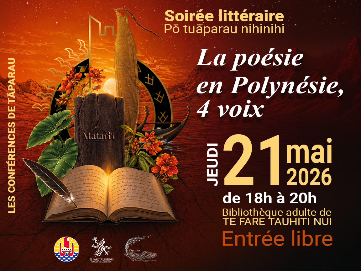 Affiche Soirée littéraire — La poésie en Polynésie, 4 voix — Matariʻi i raro 2026
